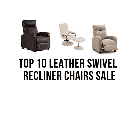 Top 10 Leather Swivel Recliners to buy in 2024 • Recliners Guide