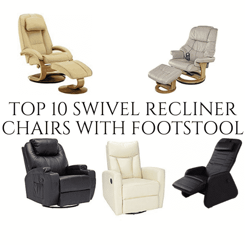 10 Best Swivel Recliner Chairs With Footstool 2024 Reviews And Guide 8522